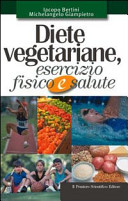 Diete vegetariane, esercizio fisico e salute