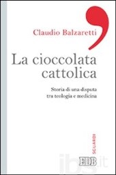 La cioccolata cattolica